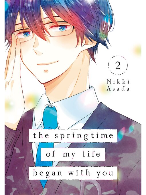 Title details for The Springtime of My Life Began with You, Volume 2 by Nikki Asada - Available